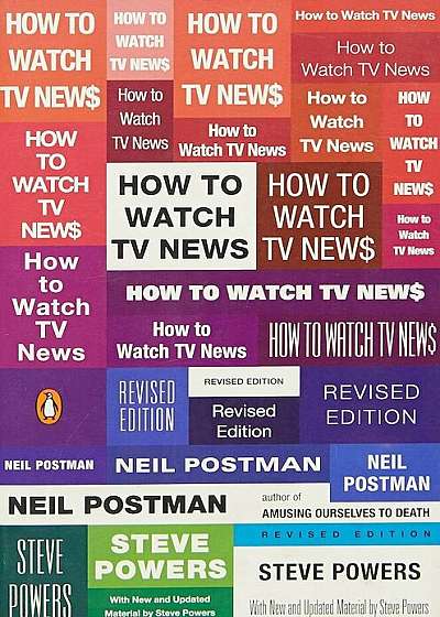 How to Watch TV News, Paperback