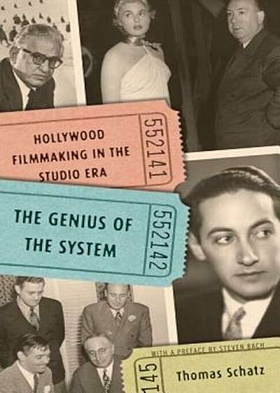 The Genius of the System: Hollywood Filmmaking in the Studio Era, Paperback
