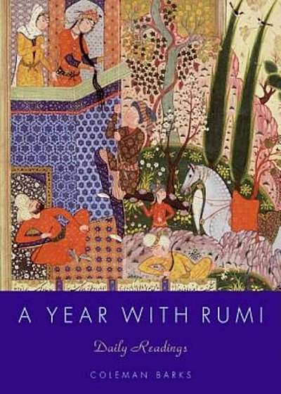 A Year with Rumi: Daily Readings, Hardcover