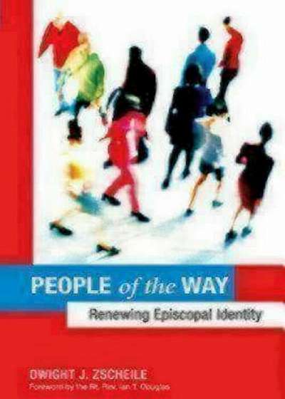 People of the Way: Renewing Episcopal Identity, Paperback