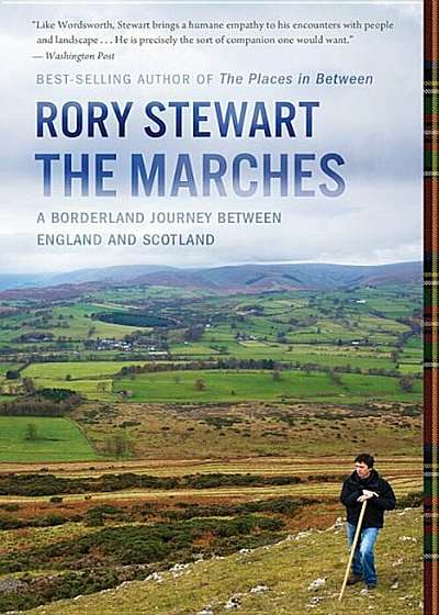 The Marches: A Borderland Journey Between England and Scotland, Paperback