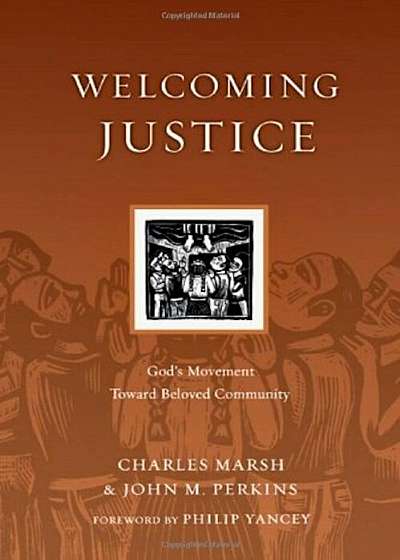 Welcoming Justice: God's Movement Toward Beloved Community, Paperback