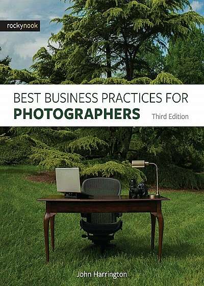 Best Business Practices for Photographers, Third Edition, Paperback