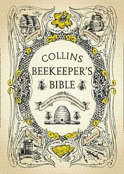 Collins Beekeeper's Bible, Hardcover