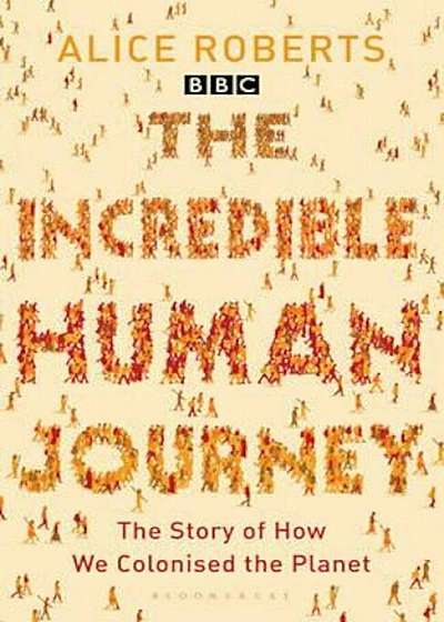 Incredible Human Journey, Paperback