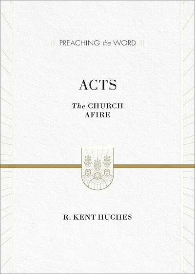 Acts: The Church Afire, Hardcover
