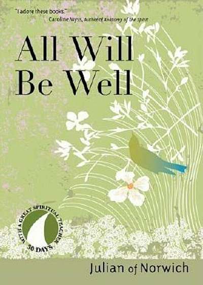 All Will Be Well, Paperback