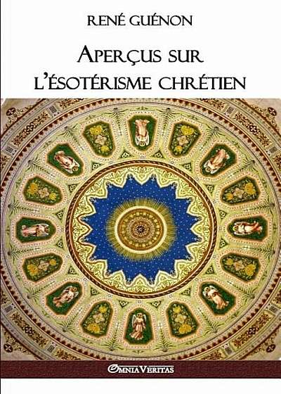 Apercus Sur L'Esoterisme Chretien, Paperback