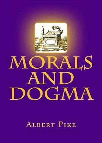 Morals and Dogma, Paperback