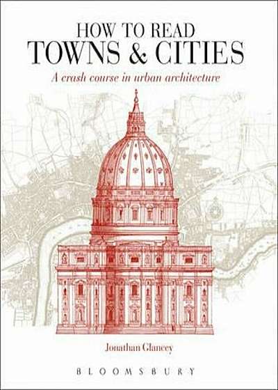 How to Read Towns and Cities, Paperback