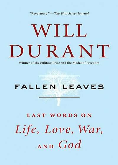 Fallen Leaves: Last Words on Life, Love, War, and God, Paperback