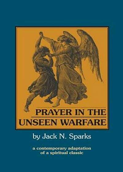 Prayer in the Unseen Warfare, Paperback