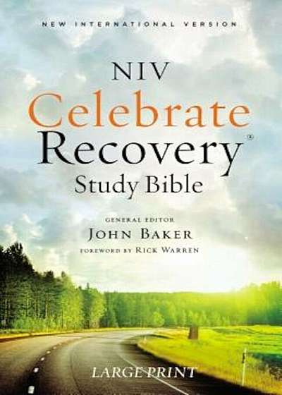 Celebrate Recovery Study Bible, Softcover, Paperback