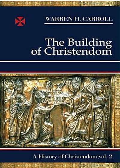The Building of Christendom, Paperback