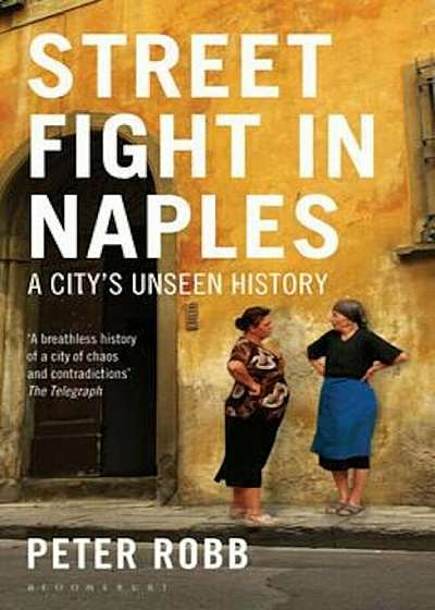 Street Fight in Naples, Paperback
