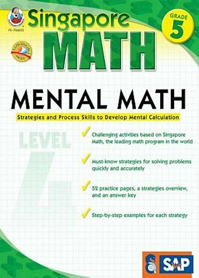 Mental Math, Grade 5: Strategies and Process Skills to Develop Mental Calculation, Paperback