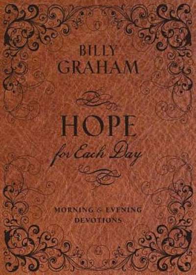 Hope for Each Day Morning & Evening Devotions, Hardcover