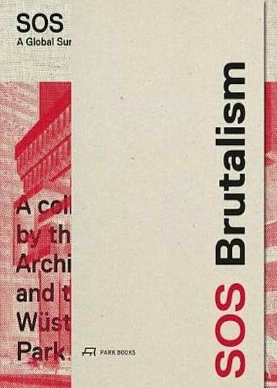 SOS Brutalism, Hardcover