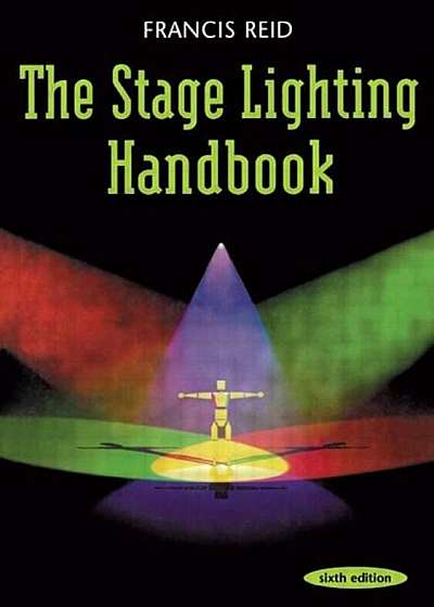 The Stage Lighting Handbook, Paperback