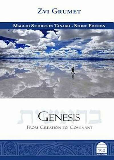 Genesis: From Creation to Covenant, Hardcover