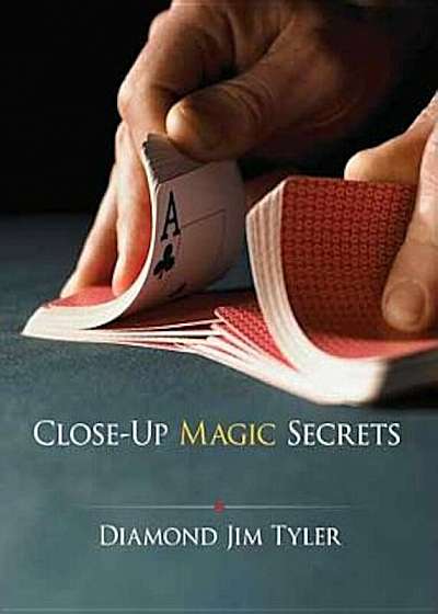 Close-Up Magic Secrets, Paperback