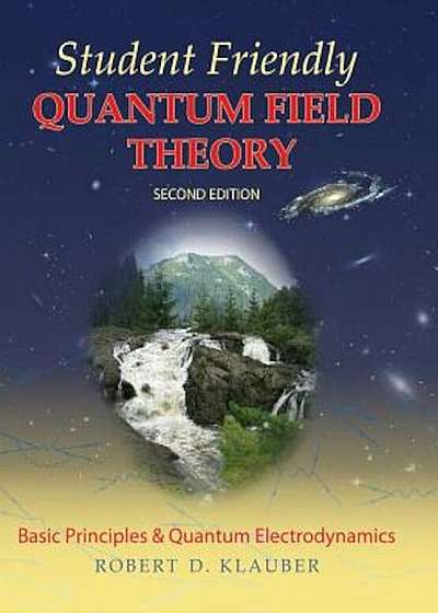 Student Friendly Quantum Field Theory, Hardcover