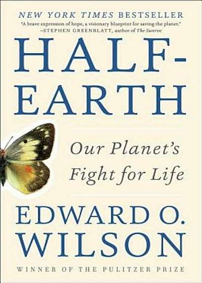 Half-Earth: Our Planet's Fight for Life, Paperback