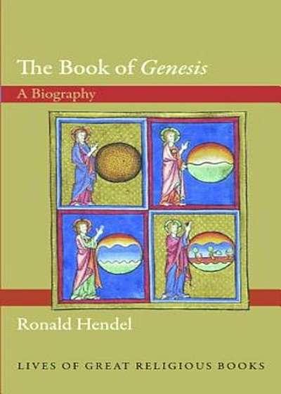 The Book of Genesis: A Biography, Hardcover
