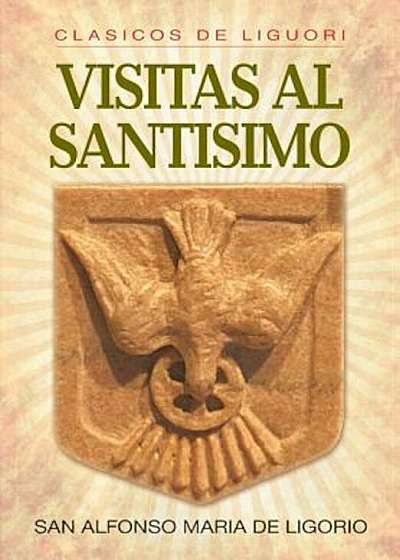 Visitas Al Santisimo = Visions to Sainthood, Paperback