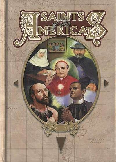 Saints of the Americas, Hardcover