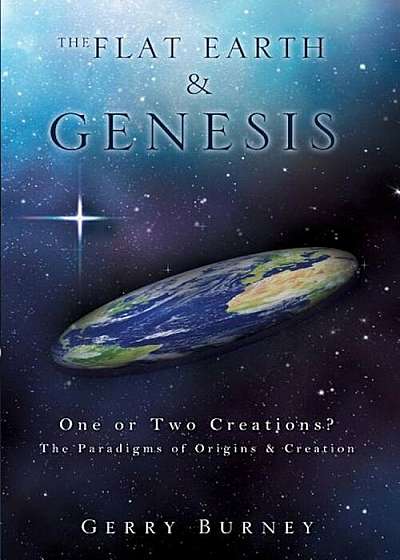 The Flat Earth & Genesis, Paperback