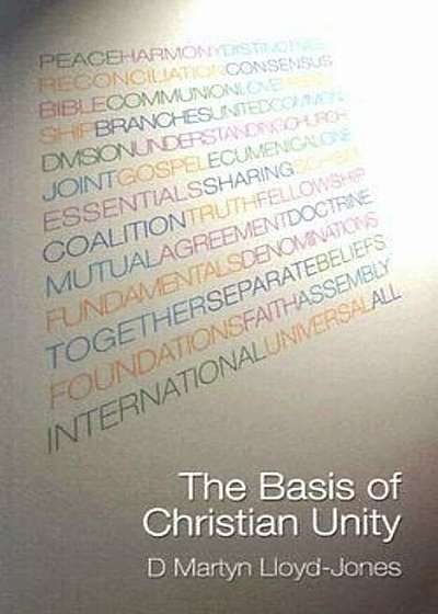 The Basis of Christian Unity, Paperback