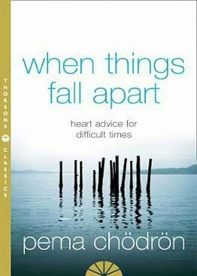 When Things Fall Apart, Paperback