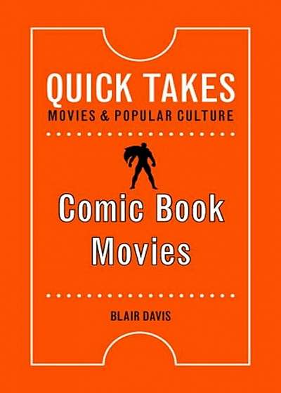 Comic Book Movies, Paperback