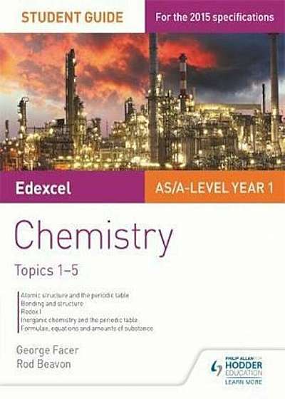 Edexcel AS/A Level Year 1 Chemistry Student Guide: Topics 1-, Paperback
