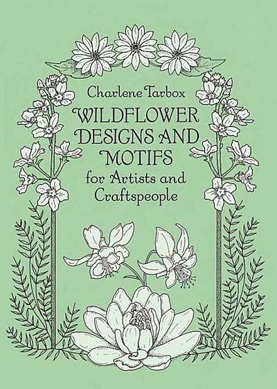Wildflower Designs and Motifs for Artists and Craftspeople, Paperback