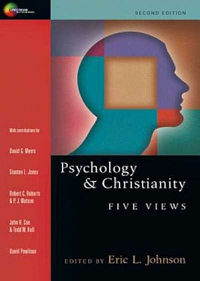 Psychology & Christianity: Five Views, Paperback