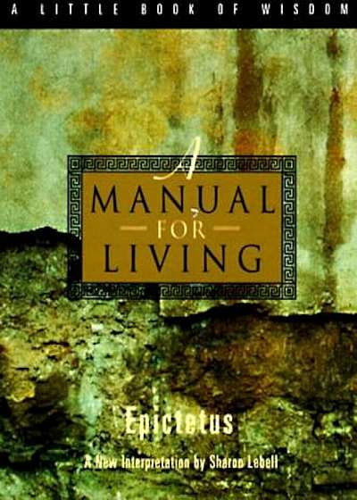 A Manual for Living, Paperback