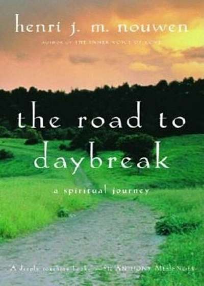The Road to Daybreak: A Spiritual Journey, Paperback