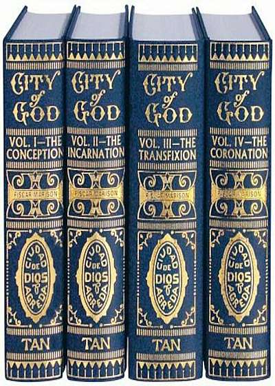 Mystical City of God: Volume I-IV, Hardcover
