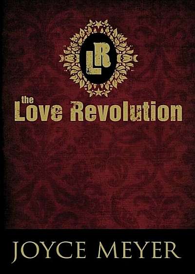 The Love Revolution, Hardcover