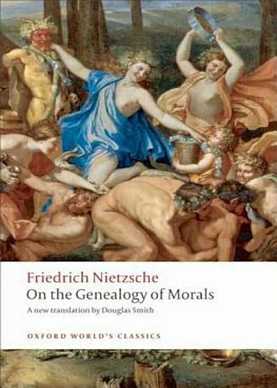 On the Genealogy of Morals, Paperback