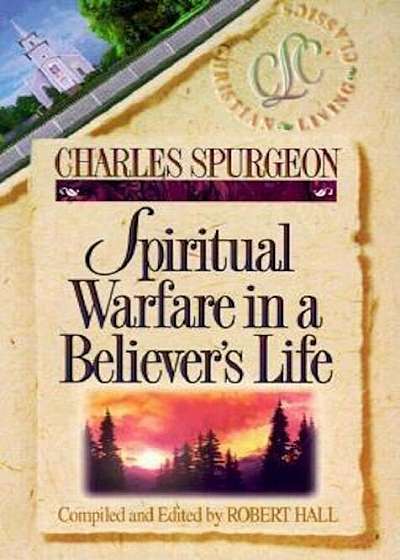 Spiritual Warfare in a Believer's Life, Paperback