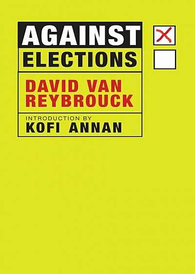 Against Elections, Paperback
