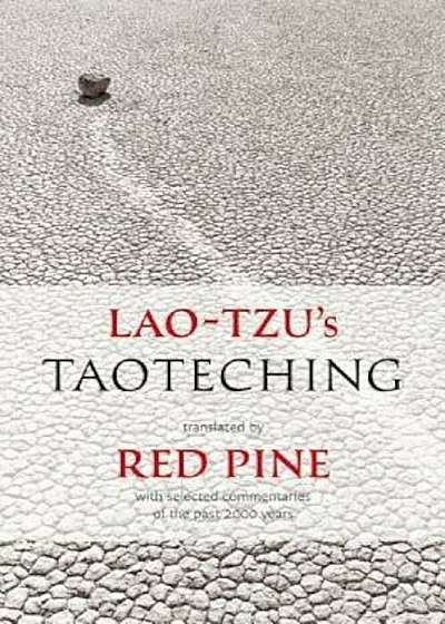Lao-Tzu's Taoteching: With Selected Commentaries from the Past 2,000 Years, Paperback