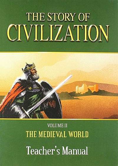 The Story of Civilization: Volume II