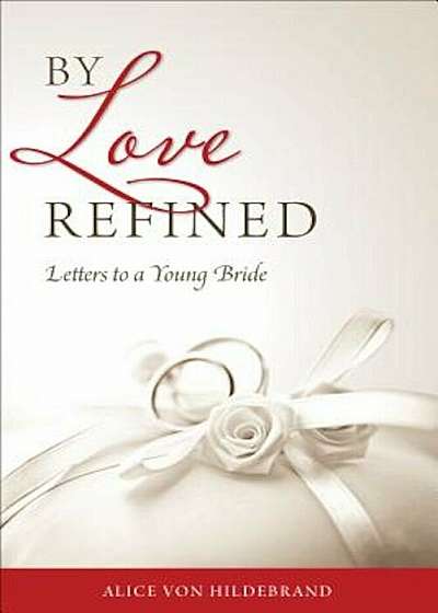 By Love Refined, Paperback