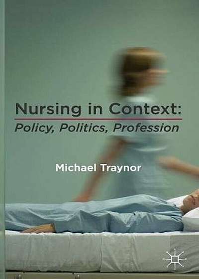 Nursing in Context, Paperback