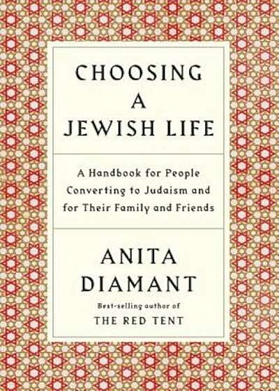 Choosing a Jewish Life, Revised and Updated: A Handbook for People Converting to Judaism and for Their Family and Friends, Paperback