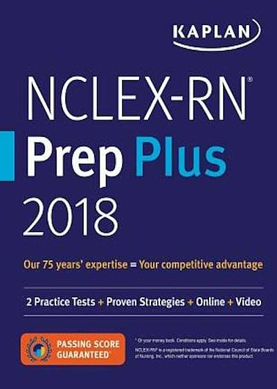 NCLEX-RN Prep Plus 2018: 2 Practice Tests + Proven Strategies + Online + Video, Paperback